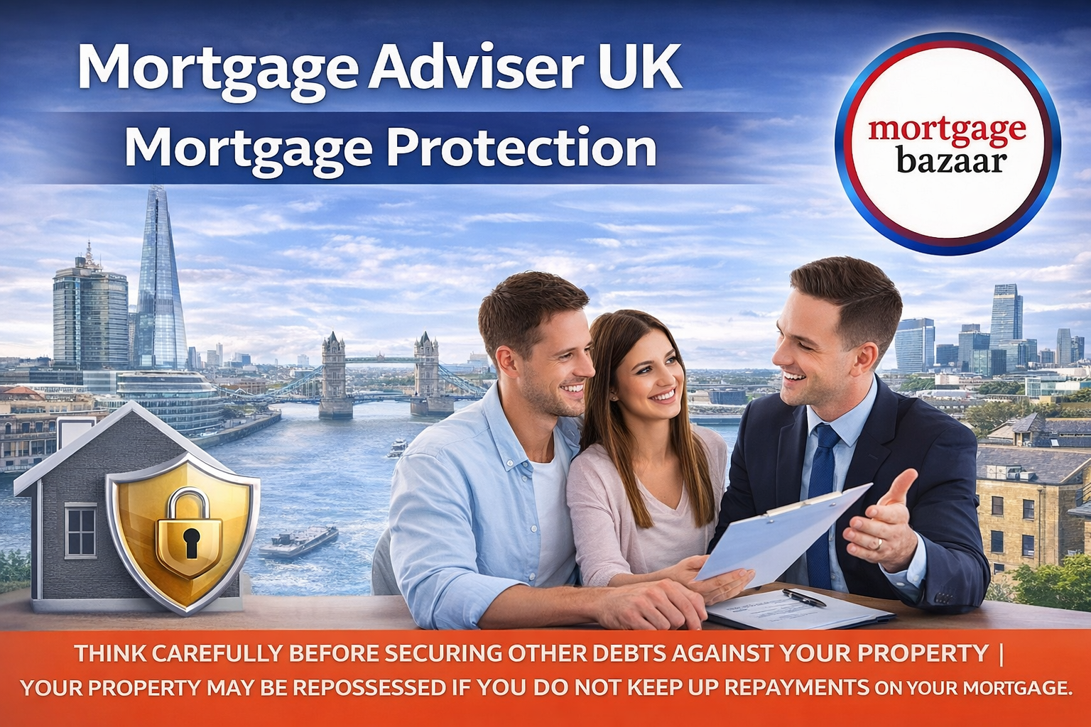 Mortgage Adviser UK | Mortgage Protection – Mortgage Bazaar